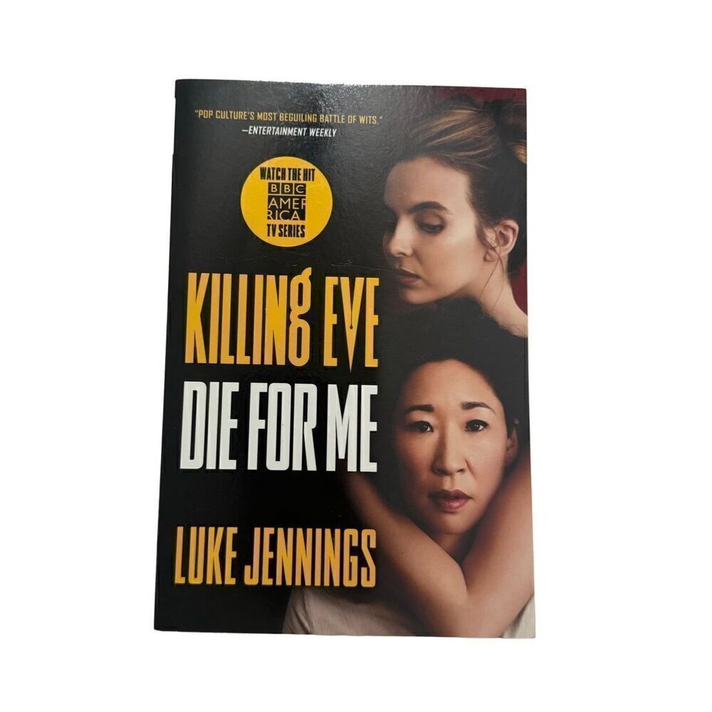Killing Eve: Die for Me by Jennings, Luke [2020, Paperback]